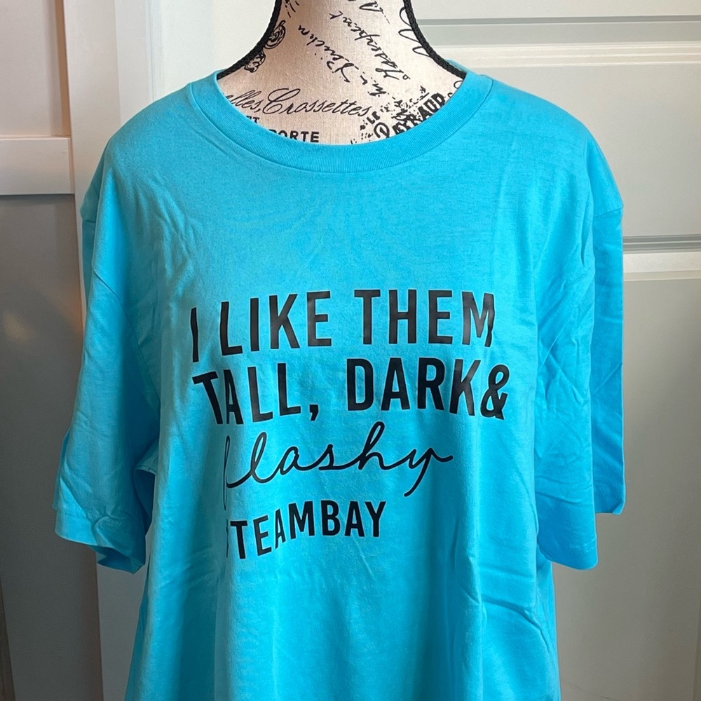 I Like Them Tall Dark & Flashy Tee